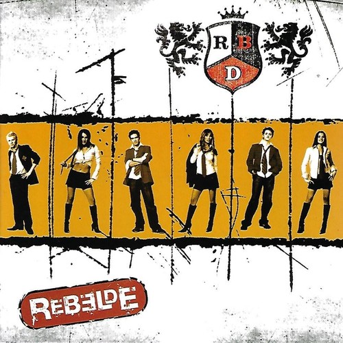 Rebelde rbd - rebelde,